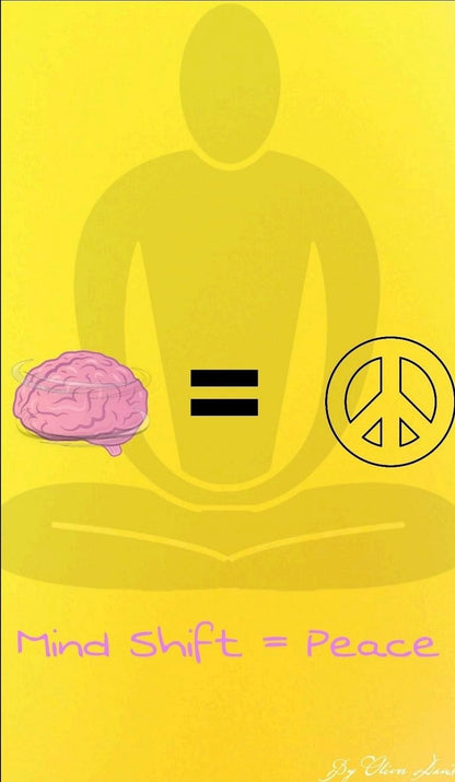 Mind Shift = Peace (Physical Copy)
